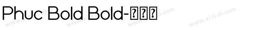 Phuc Bold Bold字体转换